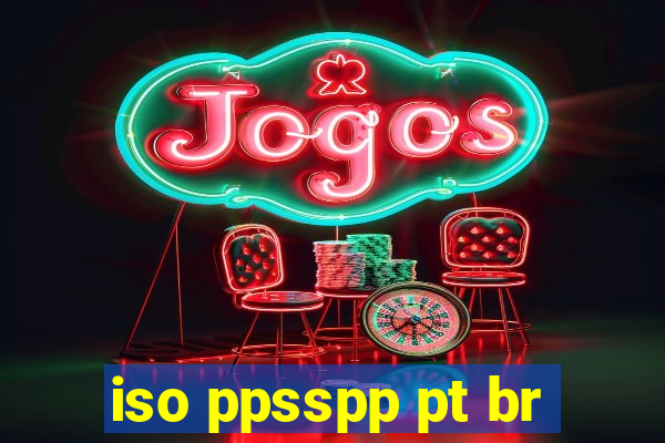 iso ppsspp pt br